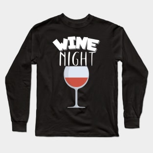 Wine night Long Sleeve T-Shirt
